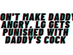 EROTIC AUDIO: Dont Make Daddy Angry :Audio Porn: Role Play Audio:DDLG: