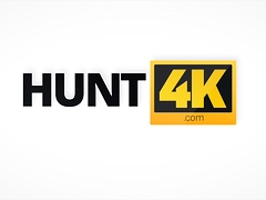 HUNT4K. Hunt for a wet pussy was successful